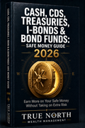 Cash, CDs, Treasuries, I Bonds & Bond Funds: Where Should Safe Money Go? The Complete 2026 Guide