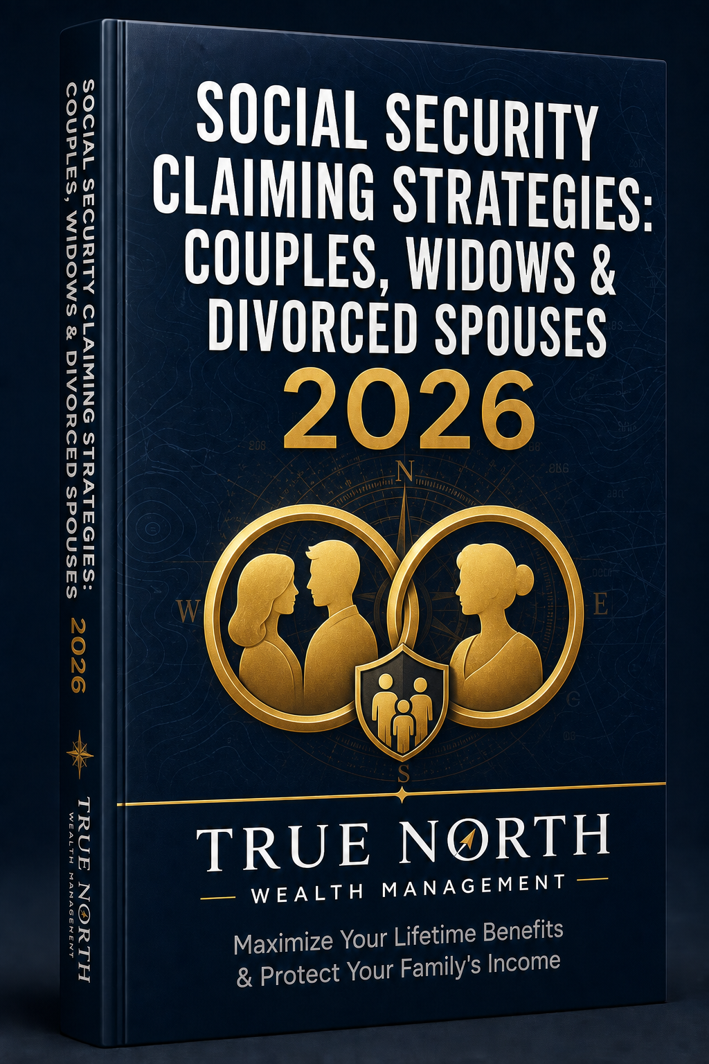 Social Security Claiming Strategies for Couples, Widows & Divorced Spouses: The 2026 Filing Guide